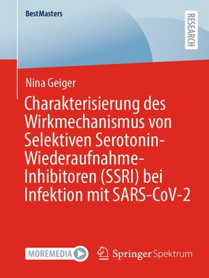 cover image of Charakterisierung des Wirkmechanismus von Selektiven Serotonin-Wiederaufnahme-Inhibitoren (SSRI) bei Infektion mit SARS-CoV-2